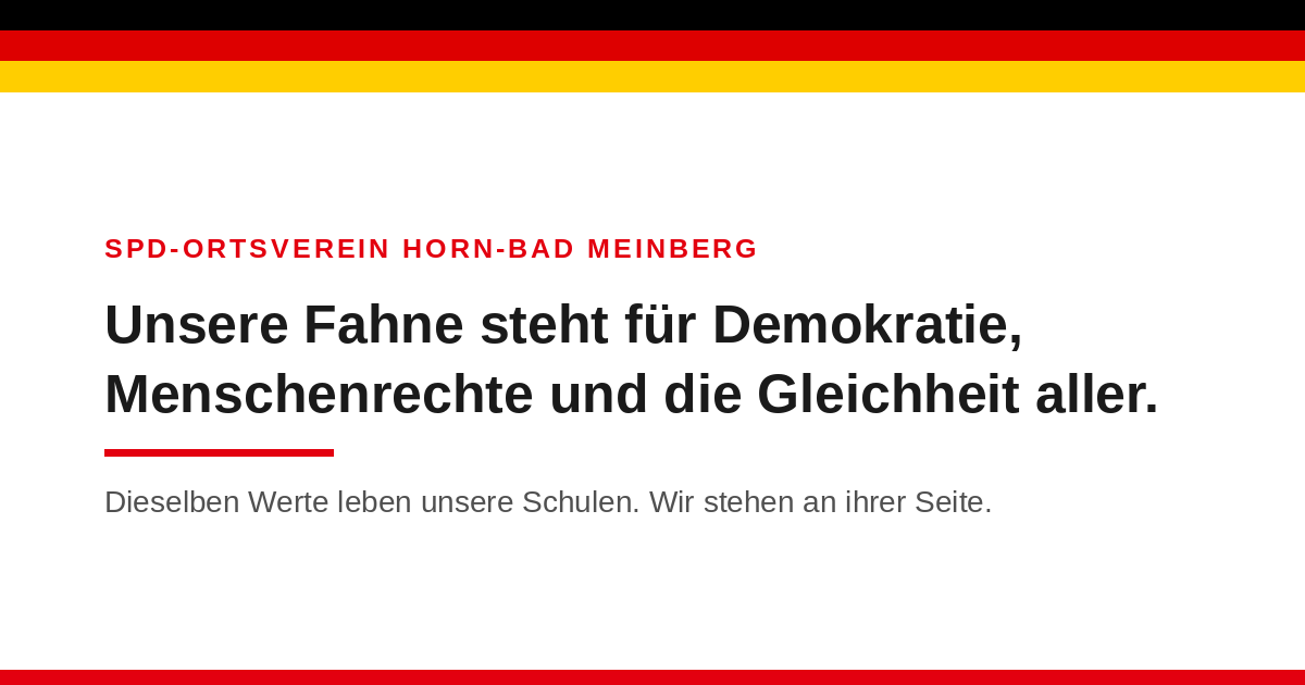 Für die Werte unserer Fahne — an der Seite unserer Schulen